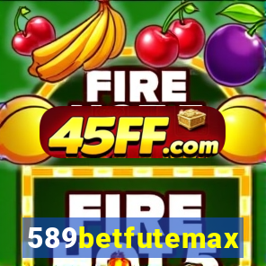589betfutemax futebol ao vivo